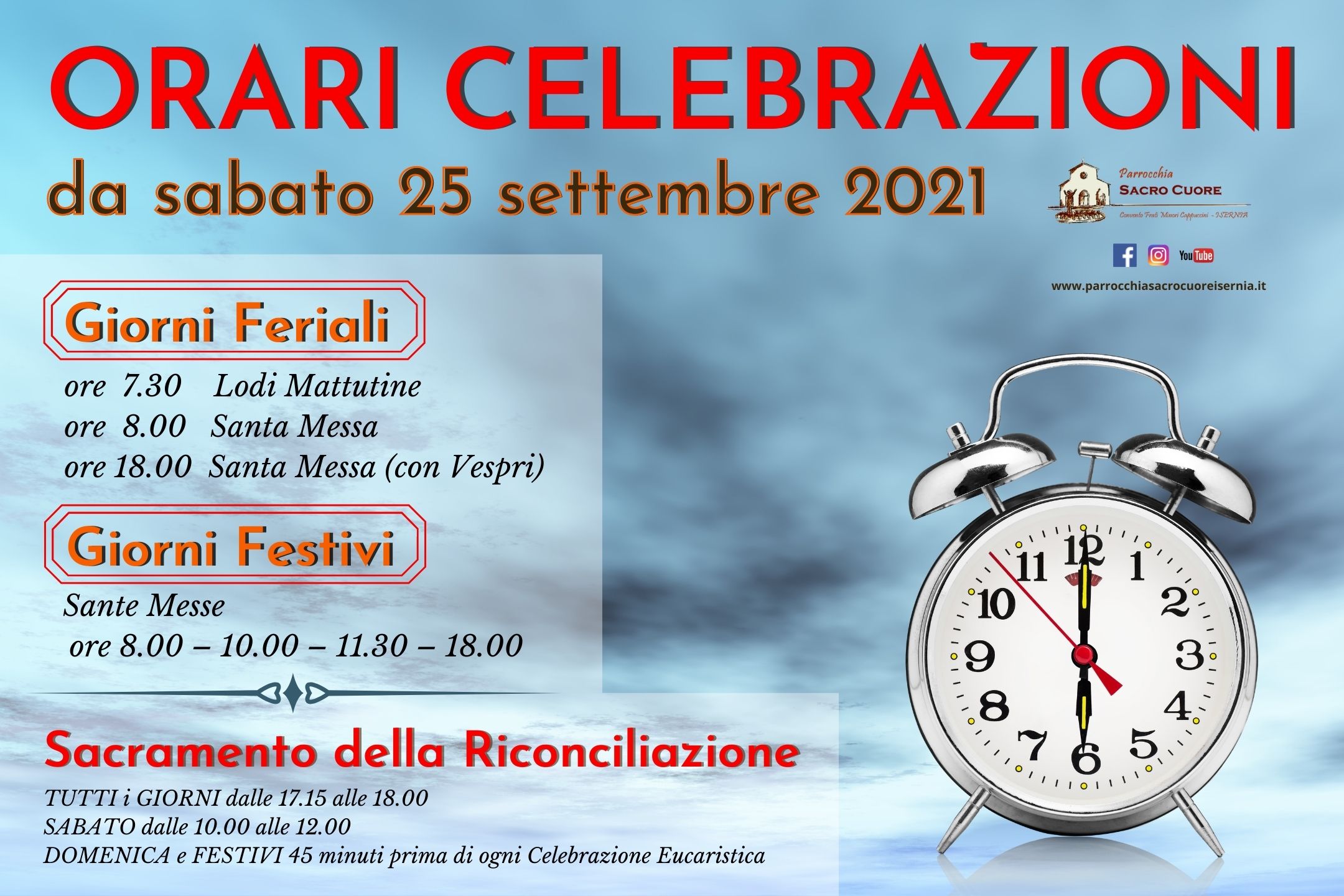 CAMBIO ORARIO MESSA VESPERTINA da sabato 25 settembre 2021 Parrocchia Sacro Cuore Isernia CAMBIO ORARIO MESSA VESPERTINA da sabato 25 settembre 2021 Parrocchia Sacro Cuore Isernia